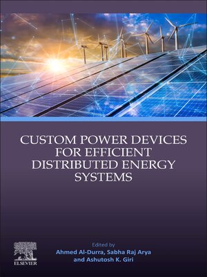 cover image of Custom Power Devices for Efficient Distributed Energy Systems